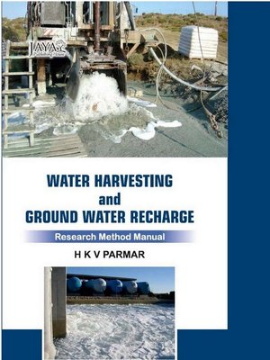 cover image of Water Harvesting and Ground Water Recharge Research Method Manual